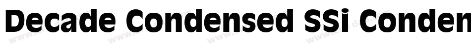 Decade Condensed SSi Condensed字体转换
